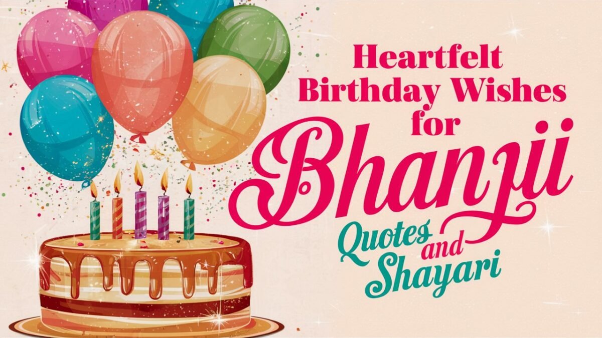 Birthday Wishes for Bhanji in English